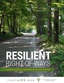 Resilient Right of Ways